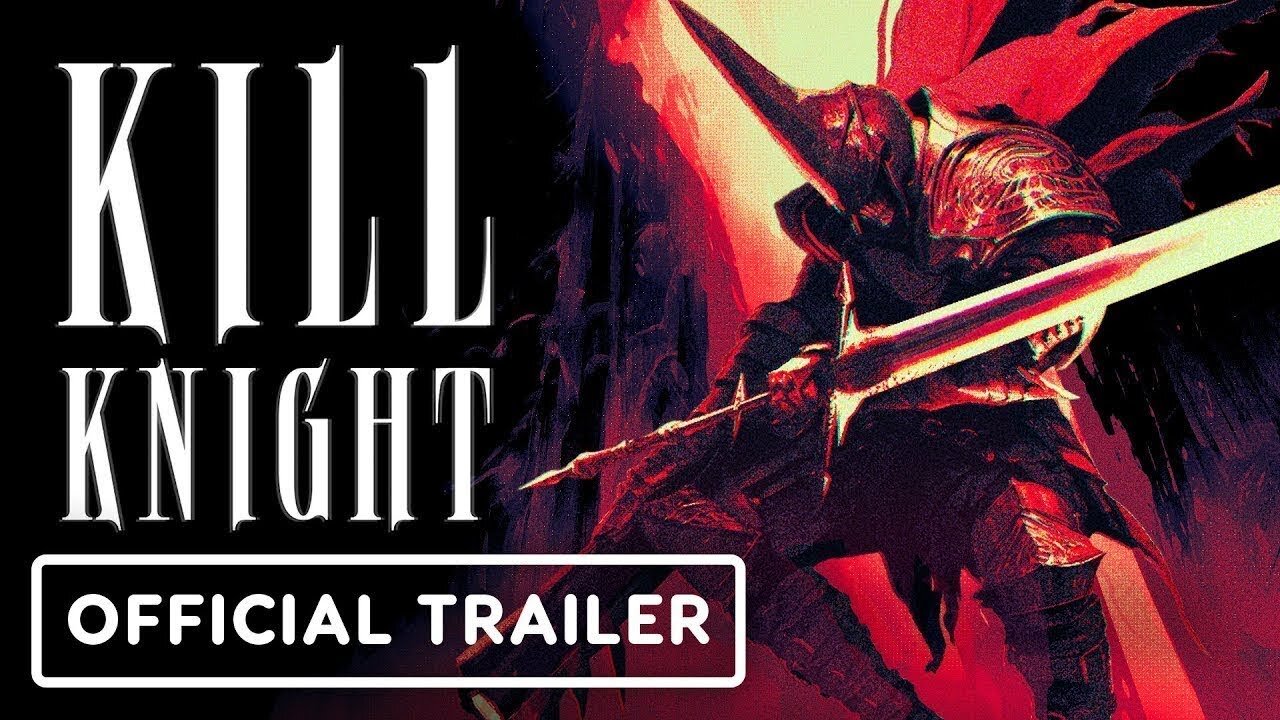 Kill Knight - Official Launch Trailer