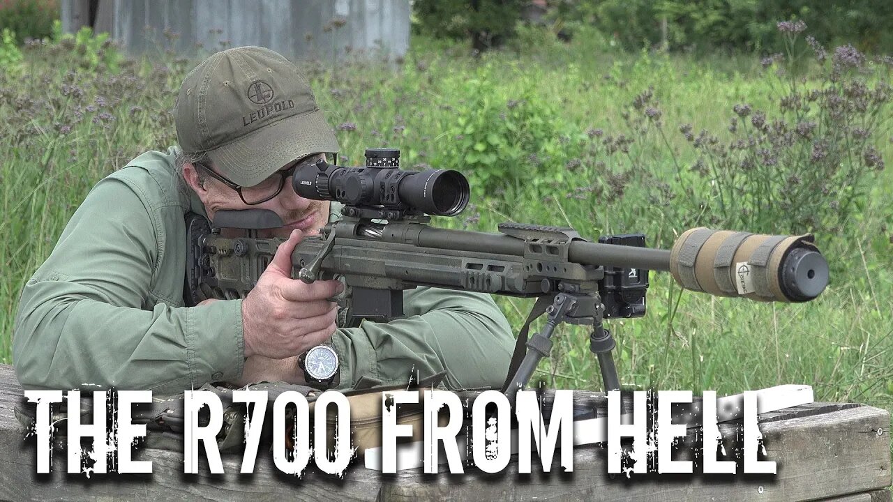 The Remington 700 From Hell