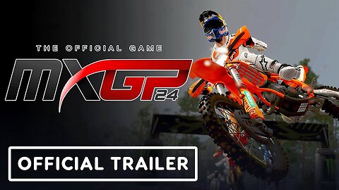 MXGP 24: The Official Game - Official Launch Trailer