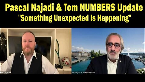 Pascal Najadi & Tom NUMBERS - Psych Club Update Today: "Something Unexpected Is Happening"