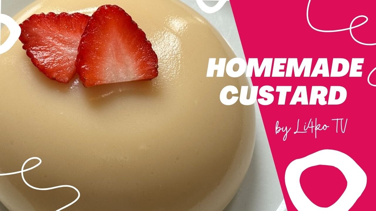 Creamy homemade custard