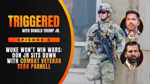 Woke Won't Win Wars: Live with Sean Parnell | TRIGGERED Ep. 6