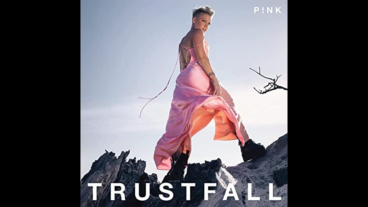 P!NK - TRUSTFALL woww