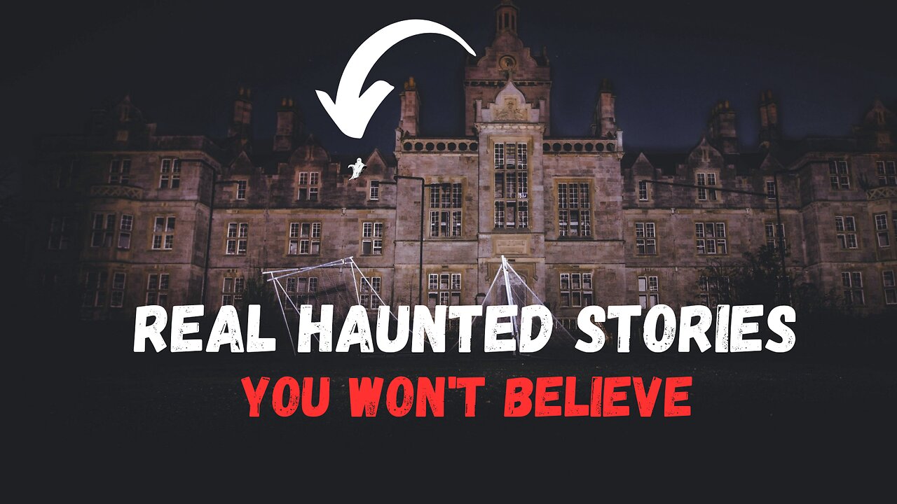 3 Terrifying Horror Stories from Haunted Places