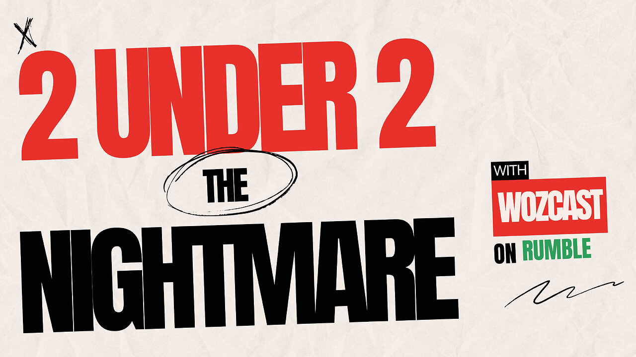 2 under 2 the nightmare is real