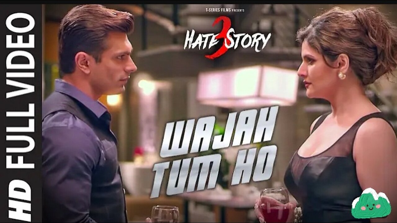 WAJAH TUM HO, HATE STORY 3 Full video song | Zareen khan , |karan singh grover