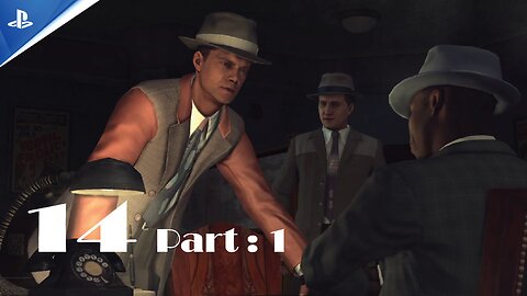 L.A Noire Chapter 14 - part 1