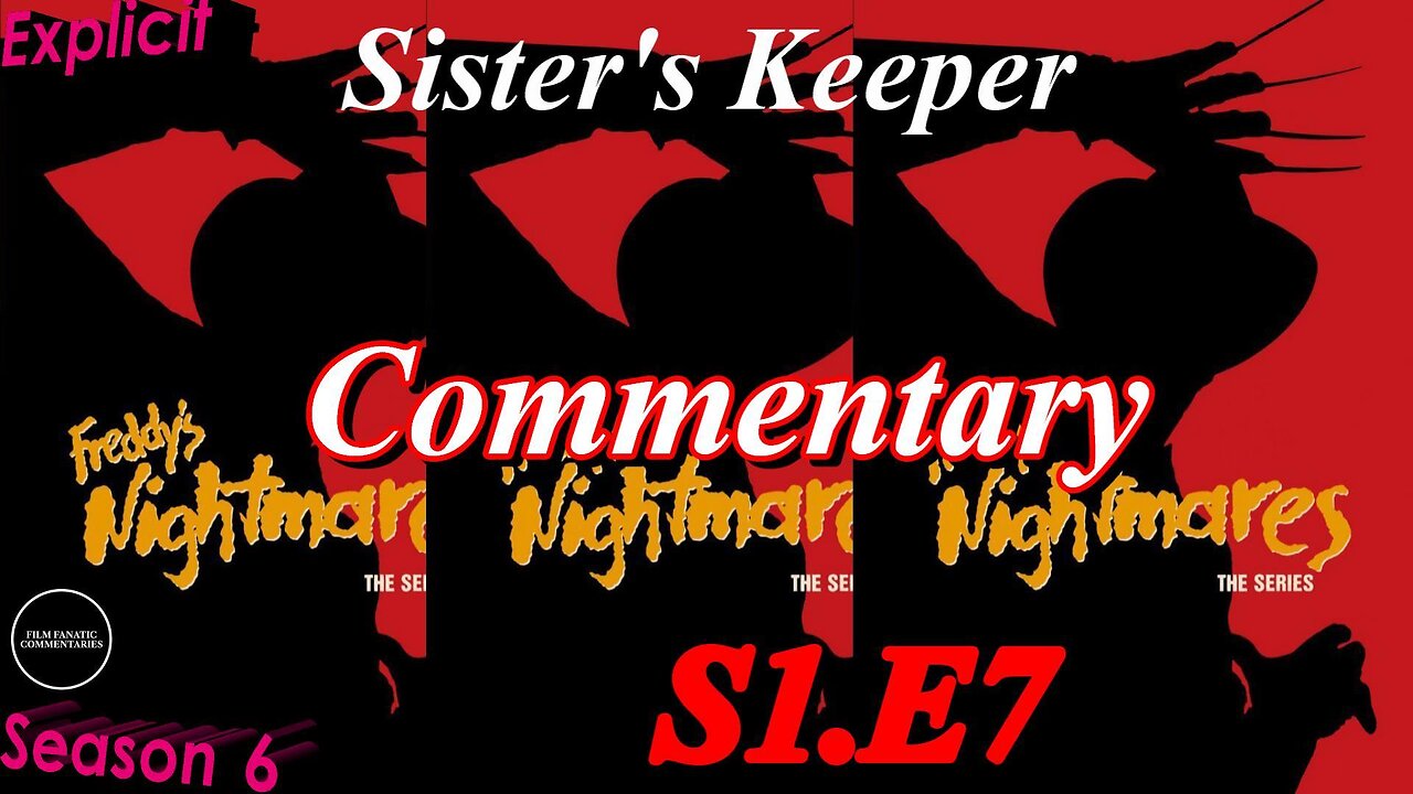 Freddy's Nightmares - Sister's Keeper (1988) S1.E7 - TV Fanatic Commentary - Season 6