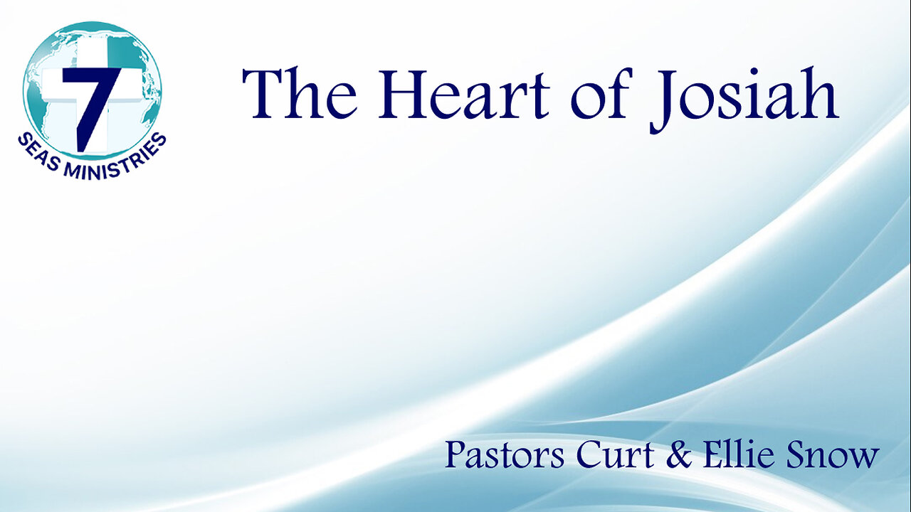 The Heart of Josiah