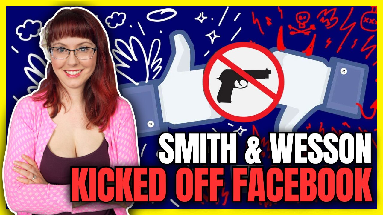 Smith & Wesson Kicked Off Facebook