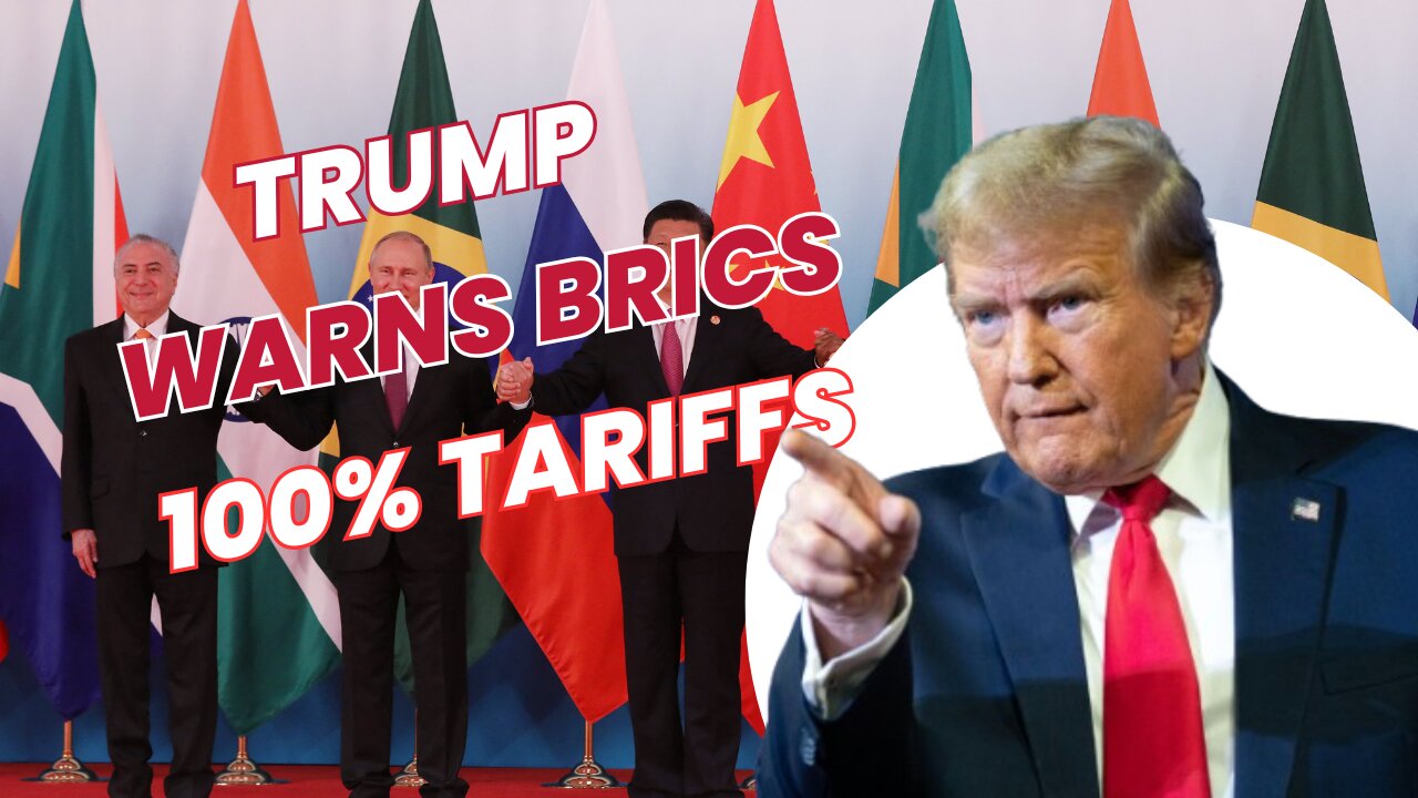 Trump Warns BRICS With Tariffs on De-dollarization