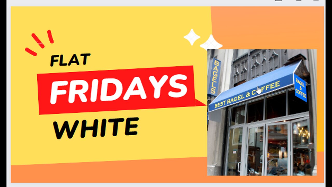 [USA/NY/NYC] Flat White Fridays @BestBagelsandCoffee