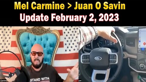 Juan O Savin Full Report Update February 2, 2023 - Mel Carmine