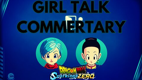Girl Power In Dragon Ball: Sparking! Zero - (All Ladies Commentary)