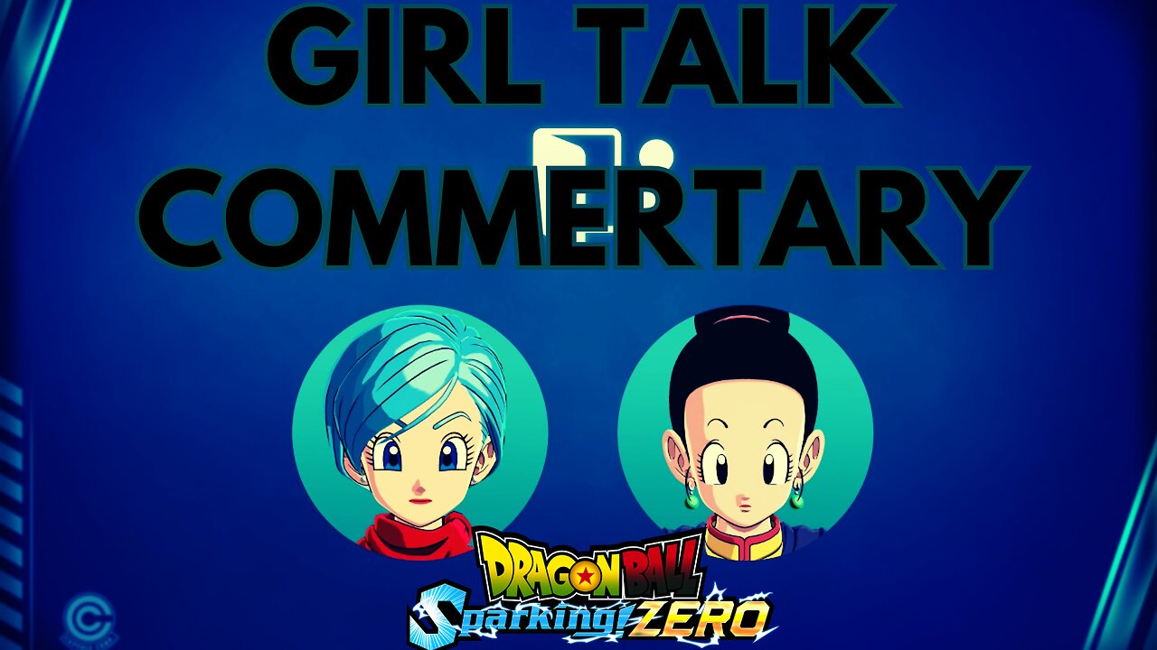 Girl Power In Dragon Ball: Sparking! Zero - (All Ladies Commentary)
