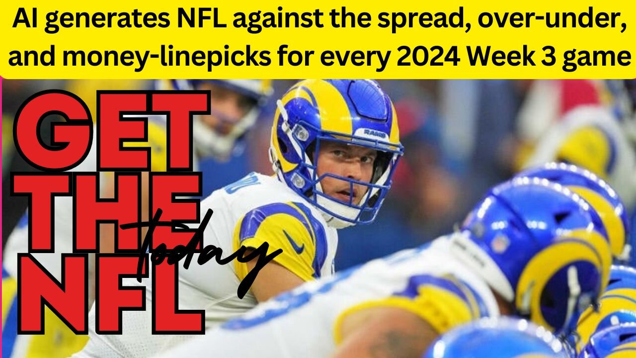 AI generates NFL against the spread, over-under, and money-line picks for every 2024 Week 3 game