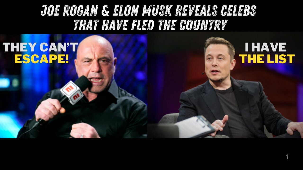 Joe Rogan And Elon Musk REVEALS Celebs That Have Fled The Country - Nov 30.