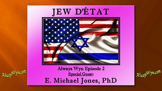 Always Wyn Episode 2 ~ Jew D'État