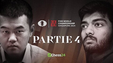 ÉCHECS | 4ᵉ Partie du CHAMPIONNAT DU MONDE FIDE 2024 | Ding Liren vs Gukesh Dommaraju [Flokossama]