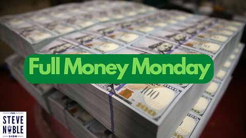 FULL Money Monday!