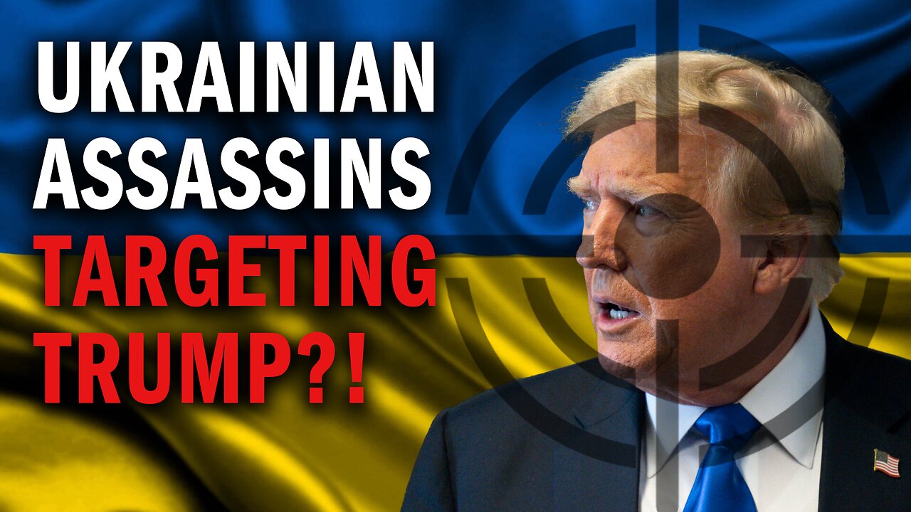 Ukrainian Assassins Targeting Trump?!