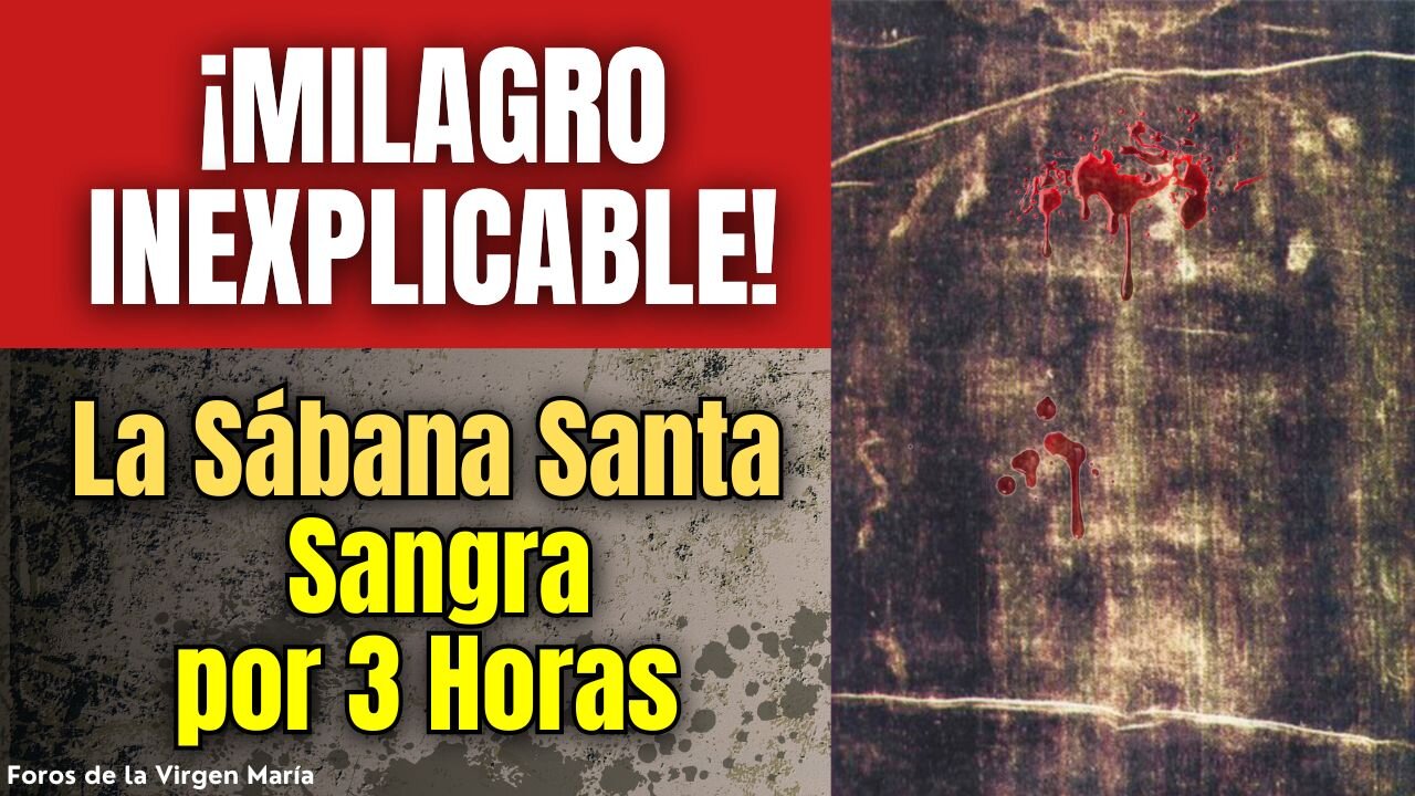 ¡Milagro Desafía la Comprensión Humana! La Sábana Santa de Turín sangra por 3 horas