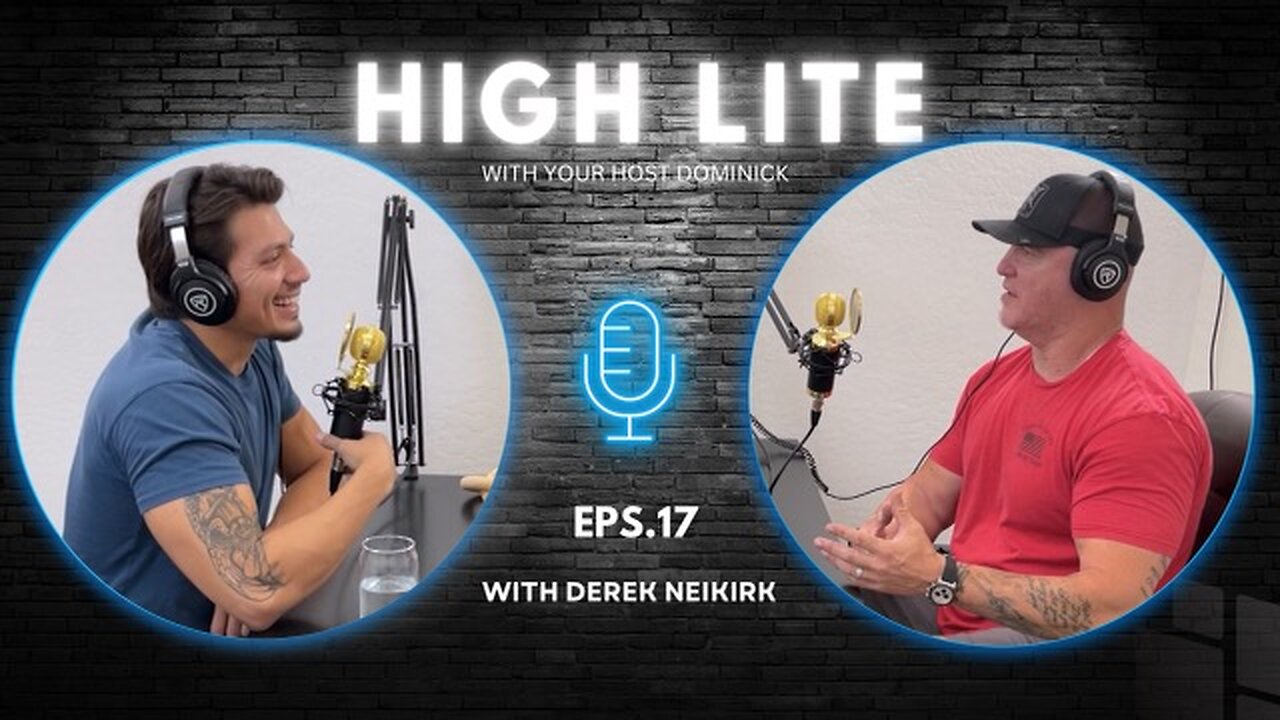 Highlite Podcast #17- Derek Neikirk