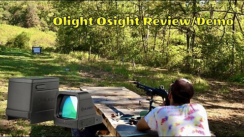 Olight Osight With Picatinny Rail Mount Review/Demo