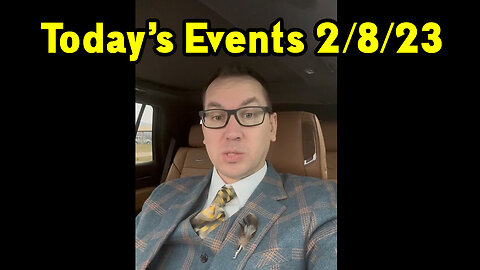 Phil Godlewski Today’s Events 2/8/23