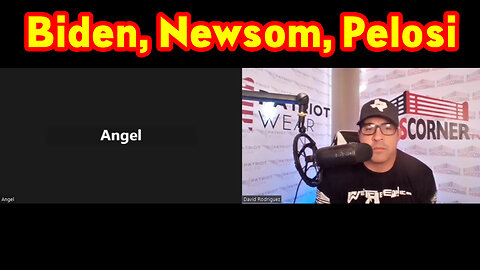 "Biden, Newsom, Pelosi" David Nino and Angel GREAT Intel