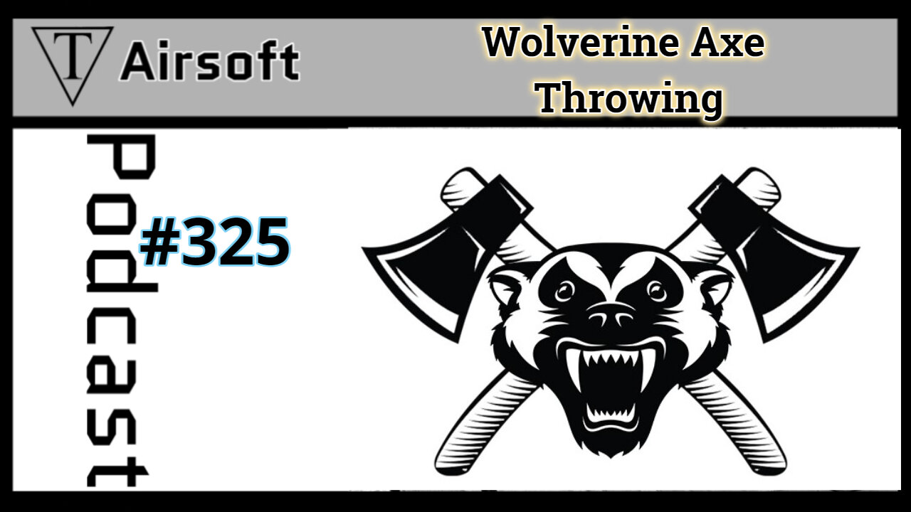 Episode 325: Wolverine Axe Throwing- Striking the Target: A Journey from Passion to Entrepreneurship