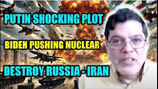 Mohammad Marandi: Putin’s Shocking Plot as Biden Accelerates Nuclear Plans to Destroy Russia