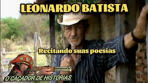 Leonardo Batista Recitando suas poesias.