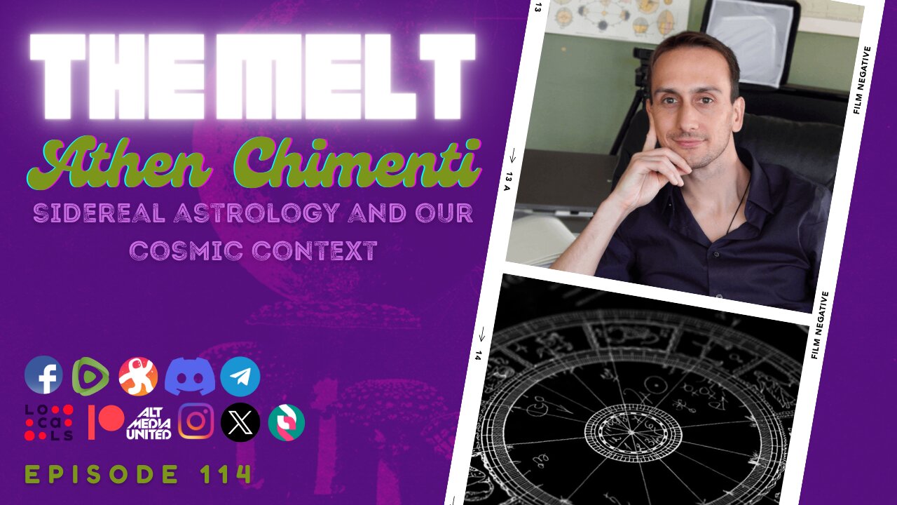 The Melt Episode 114- Athen Chimenti | Sidereal Astrology and Our Cosmic Context (FREE FIRST HOUR)