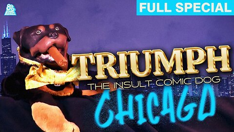 Triumph The Insult Comic Dog - Live From Chicago (Full Comedy Special)