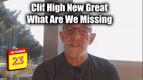 Clif High New Great - What Are We Missing