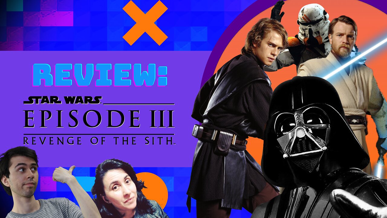 Review: Star Wars: Episode III – Revenge of the Sith