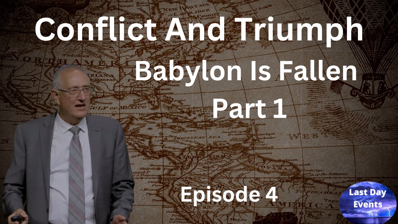 Walter Veith: (4/6) Conflict & Triumph- Babylon Has Fallen - Part 1