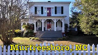 I'm visiting every town in NC - Murfreesboro, North Carolina