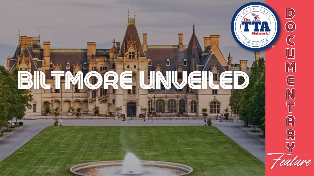 Documentary: Biltmore Unveiled