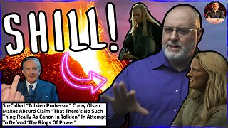 Tolkien Professor LIES About Canon to DEFEND Rings of Power FAIL!