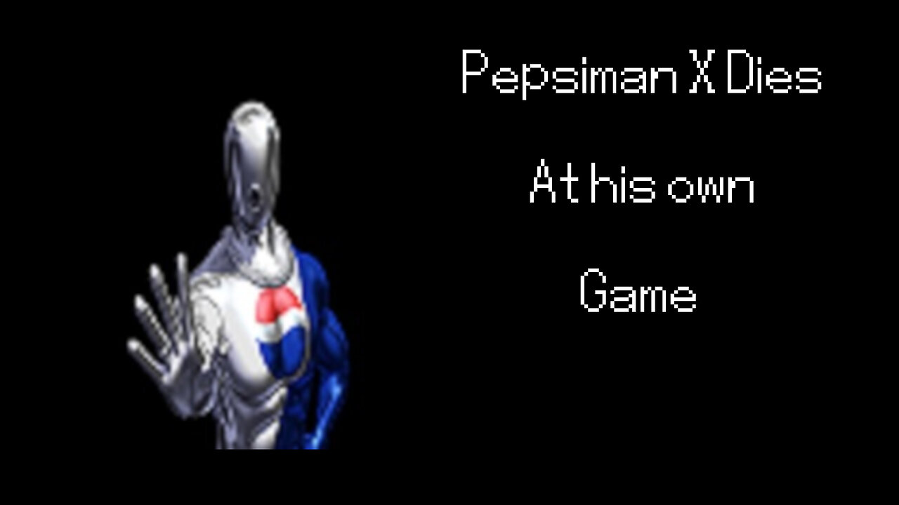 Pepsiman X dies