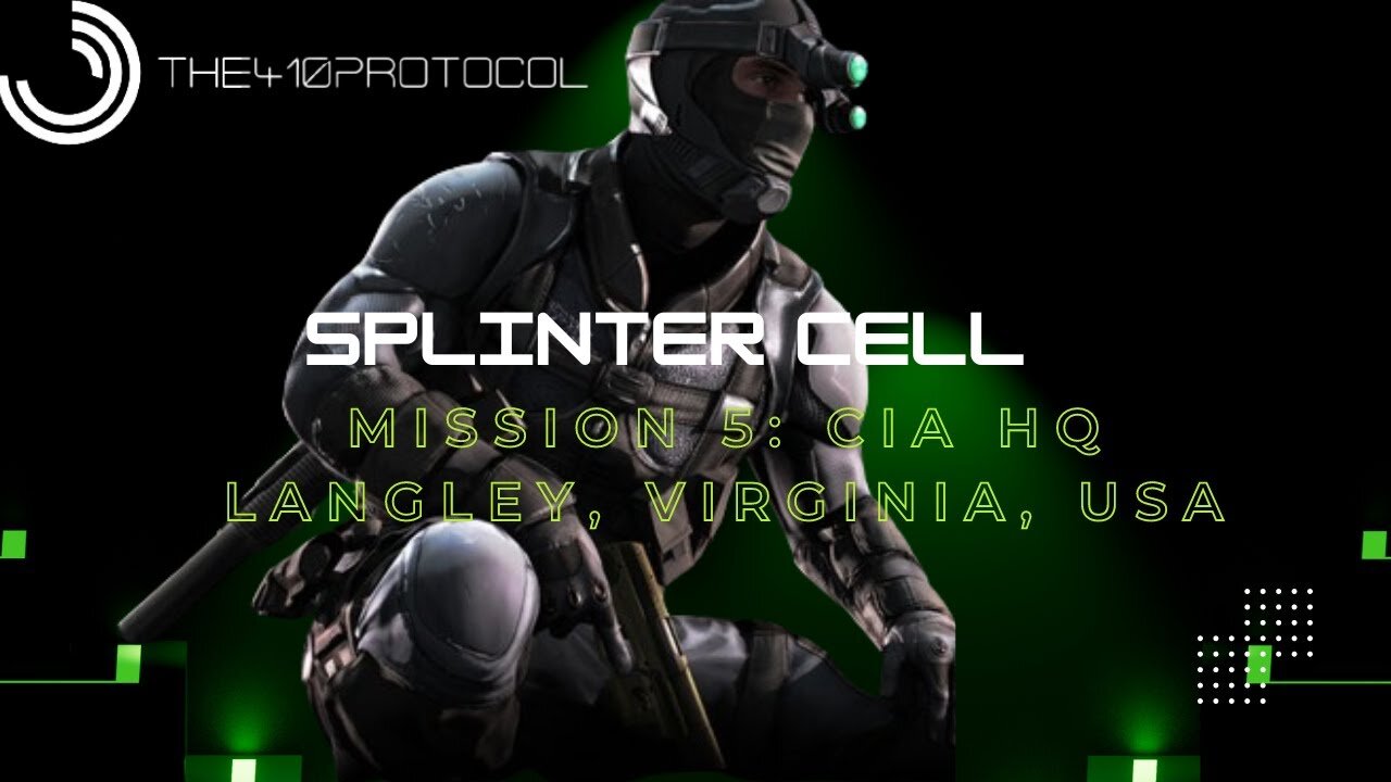 Splinter Cell - Mission 5: CIA HQ (Langley, Virginia)