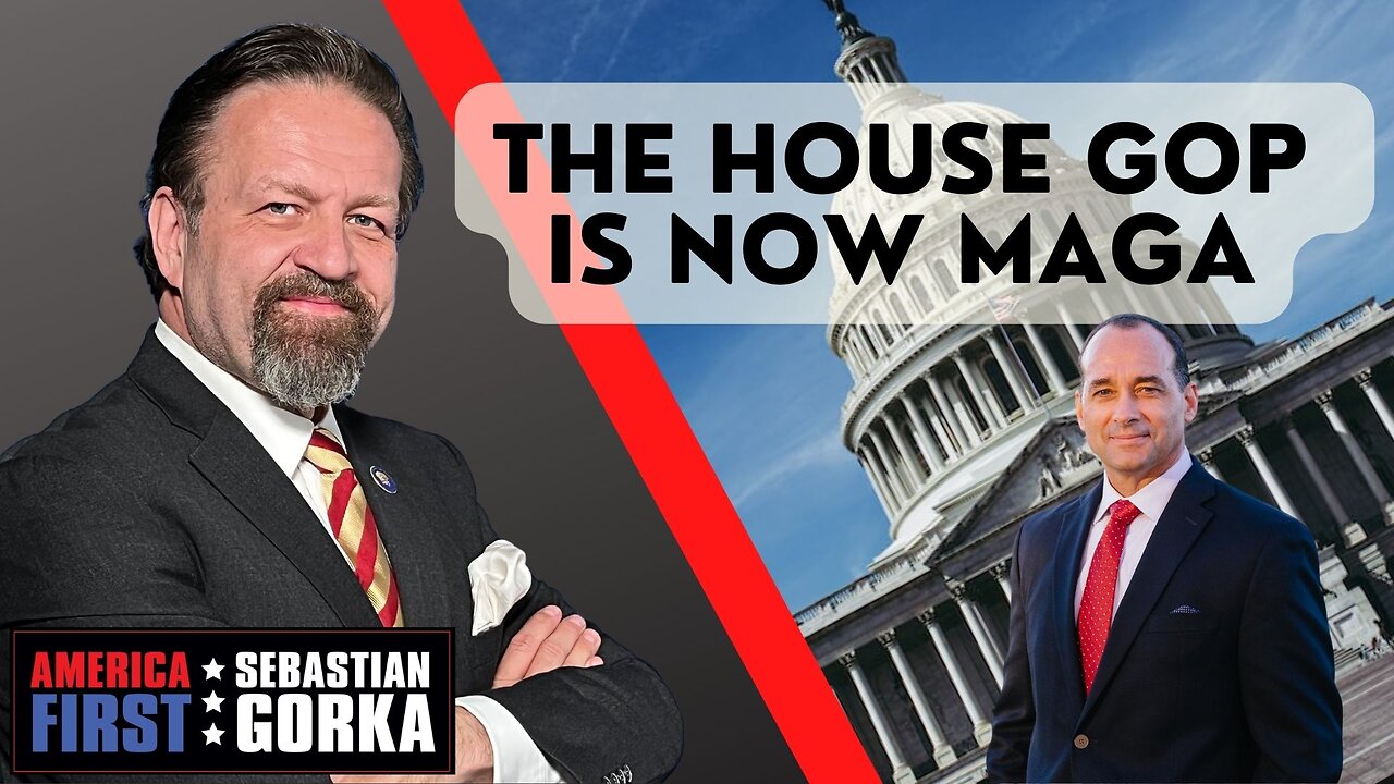 The House GOP is now MAGA. Rep. Bob Good with Sebastian Gorka on AMERICA First