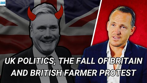 ⚠️UK politics, the fall of Britain and British farmer protest!