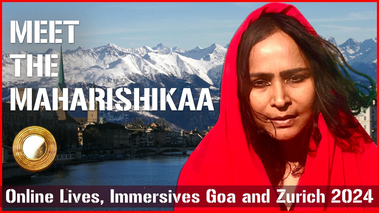 Guru Purnimaa Immersive Goa and PRESENCE Immersive Zurich with Aaryaa Maharishikaa Preeti Maiyaa