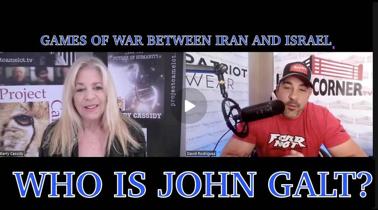 KERRY CASSIDY ON W/ NINO RODRIGUEZ: IRAN VS. ISRAEL THE GAME. TY JGANON, SGANON, PASCAL NAJADI