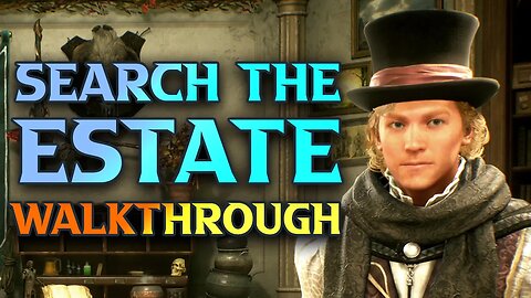 Search The Estate For Clues - Hogwarts Legacy In The Shadow Of The Estate Walkthrough