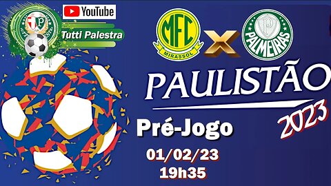 Pré=Jogo Mirassol x Palmeiras 19h35 - Veja onde assistir, escalações, desfalques e arbitragem