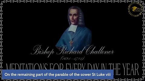 ✠Challoner Meditation: 11th February